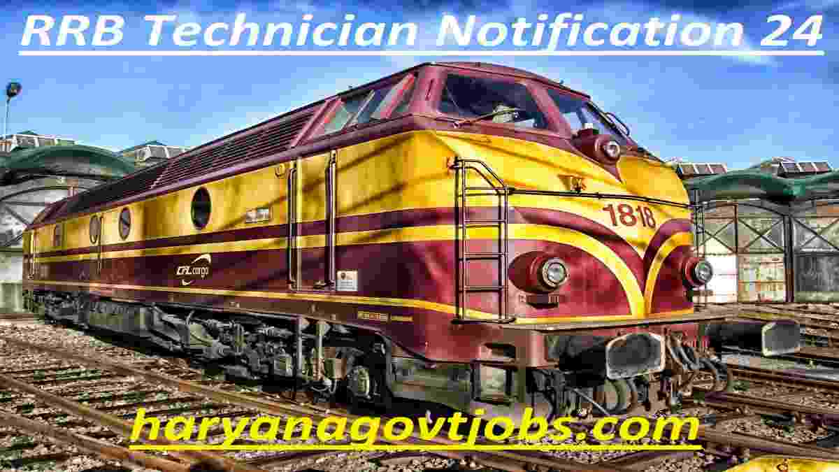 RRB Technician 2024 Notification, Important Dates, Vacancies, Eligibility, Selection Process