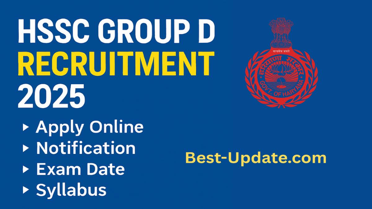 HSSC Group D Recruitment 2025: Apply Online, Notification, Exam Date, Syllabus